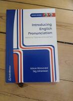 Introducing English pronunciation - advice for learners and teachers : British version