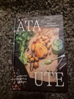 &Auml;ta ute : laga mat utomhus &aring;ret om