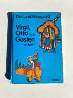 Lille Virgil - Otto &auml;r en nosh&ouml;rning ; Gusten Grodslukare