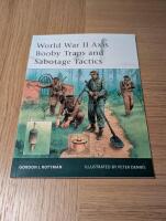 World War II Axis Booby Traps and Sabotage Tactics