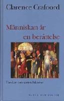 M&auml;nniskan &auml;r en ber&auml;ttelse : tankar om samtalskonst