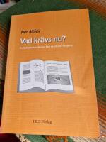 Vad kr&auml;vs nu? - en bok om hur skolan kan se ut och fungera