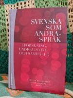Svenska som andraspr&aring;k - i forskning, undervisning och samh&auml;lle