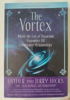 The Vortex: Where the Law of Attraction Assembles All Cooperative Relationships