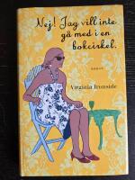 Nej! Jag vill inte g&aring; med i en bokcirkel