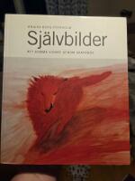 Sj&auml;lvbilder : Att komma vidare genom skapande