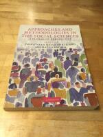Approaches and Methodologies in the Social Sciences : A Pluralist Perspective