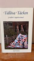 Tidl&ouml;sa t&auml;cken - Grundbok i lappt&auml;ckss&ouml;mnad