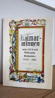 Kalmarminnen under 150 &aring;r med Dillbergska bokhandeln 1832-1982
