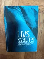 Livskvalitet trots rastl&ouml;sa ben och d&aring;lig s&ouml;mn