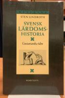 Svensk l&auml;rdomshistoria : Gustavianska tiden