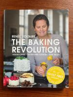The baking revolution - [vegan cakes, gluten free cookies, raw treats]