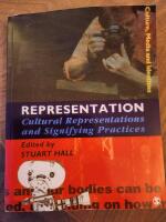 Representation - cultural representations and signifying practices