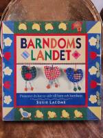 Barndomslandet : Presenter du kan sy sj&auml;lv till barn och barnbarn