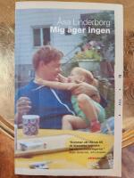 Mig &auml;ger ingen