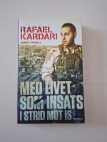 Med livet som insats - i strid mot Is