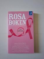 Rosa boken - 10 ber&auml;ttelser om br&ouml;stcancer : antologi