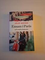 Ensam i Paris och andra historier