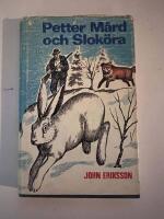 Petter M&aring;rd och Slok&ouml;ra