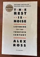The rest is noise - listening to the twentieth century