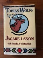 J&auml;gare i sn&ouml;n och andra ber&auml;ttelser