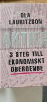 Aktier - 3 steg till ekonomiskt oberoende