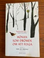 H&ouml;nan som dr&ouml;mde om att flyga