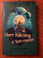 Herr K&aring;kning och Tom-maten