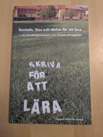 Samtala, l&auml;sa och skriva f&ouml;r att l&auml;ra : I ett utvecklingsperspektiv fr&aring;n f&ouml;rskola till h&ouml;gskola