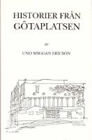 Historier fr&aring;n G&ouml;taplatsen