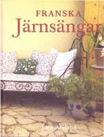 Franska j&auml;rns&auml;ngar