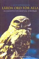 L&auml;rda ord f&ouml;r alla : Allm&auml;nvetenskaplig ordbok