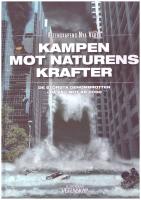Kampen mot naturens krafter