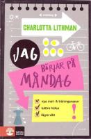 Jag b&ouml;rjar p&aring; m&aring;ndag