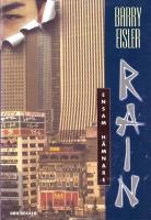 Rain : ensam h&auml;mnare