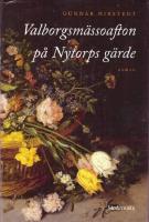 Valborgsm&auml;ssoafton p&aring; Nytorps g&auml;rde