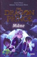 The Dragon Prince. M&aring;ne