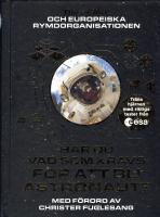 Har du vad som kr&auml;vs f&ouml;r att bli astronaut?