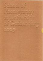 School of Photography at university of Gothenburg 2009