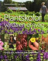 Plantskolor v&auml;rda en omv&auml;g