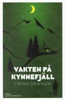 Vakten p&aring; Kynnefj&auml;ll