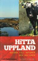 Hitta Uppland : guiden till naturen och kulturen
