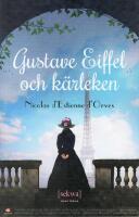 Gustave Eiffel och k&auml;rleken