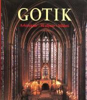 Gotik-Arkitektur, skulptur, m&aring;leri