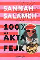 100 % &auml;kta fejk