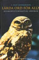L&auml;rda ord f&ouml;r alla : Allm&auml;nvetenskaplig ordbok