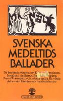 Svenska medeltidsballader : ett urval