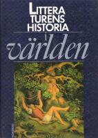 Litteraturens historia i v&auml;rlden