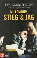 Millennium, Stieg & jag