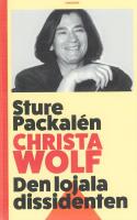 Christa Wolf : den lojala dissidenten